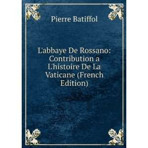  Labbaye De Rossano Contribution a Lhistoire De La 