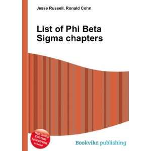  List of Phi Beta Sigma chapters Ronald Cohn Jesse Russell 