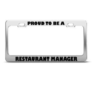   Be A Restaurant Manager Career Profession license plate frame Holder