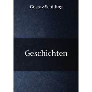  Geschichten Gustav Schilling Books