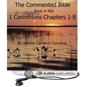  The Commented Bible Book 46A   1 Corinthians (Audible 