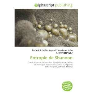    Entropie de Shannon (French Edition) (9786132881038) Books