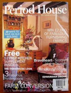   PERIOD HOUSE & Its Garden English Magazines 1995, 1996 & 1998  