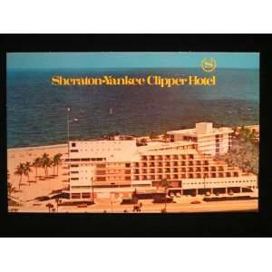  Sheraton Yankee Clipper Hotel, Ft. Lauderdale, Florida 