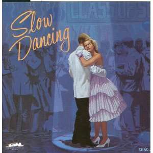 Slow Dancing   Disc 2