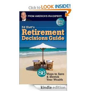 Ed Slotts Retirement Decisions Guide Ed Slott  Kindle 