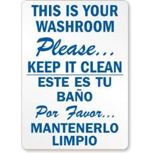   Washroom Please Keep It Clean Plastic Sign, 14 x 10