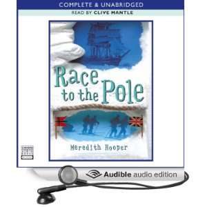   the Pole (Audible Audio Edition) Meredith Hooper, Clive Mantle Books