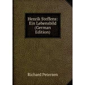   Steffens Ein Lebensbild (German Edition) Richard Petersen Books