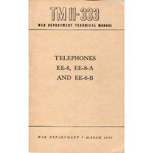  U.S. WW2 Army EE 8 Field Telephone Technical Manual TM 11 