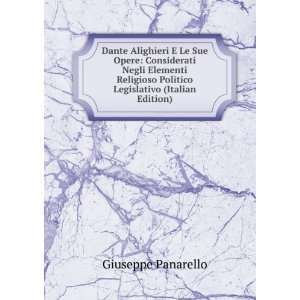  Dante Alighieri E Le Sue Opere Considerati Negli Elementi 