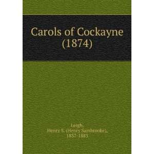  Carols of Cockayne. (9781275144804) Henry S. Leigh Books