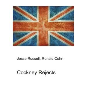  Cockney Rejects Ronald Cohn Jesse Russell Books