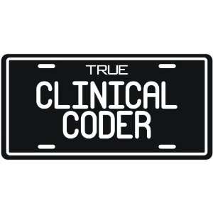  New  True Clinical Coder  License Plate Occupations 