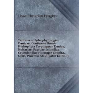   Cognita, . Opus, Praemio Ab U (Latin Edition) Hans Christian Lyngbye