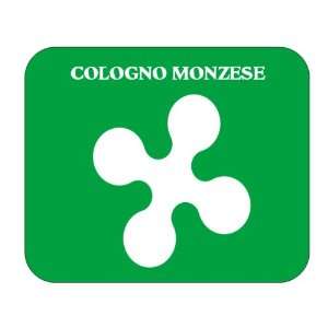    Italy Region   Lombardy, Cologno Monzese Mouse Pad 