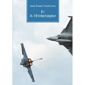  F/A 18 Interceptor Ronald Cohn Jesse Russell Books