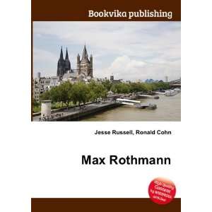  Max Rothmann Ronald Cohn Jesse Russell Books