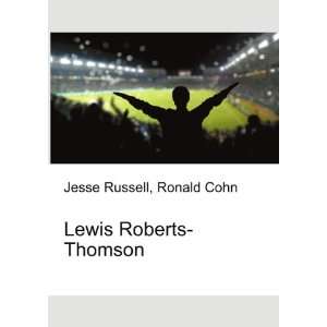  Lewis Roberts Thomson Ronald Cohn Jesse Russell Books