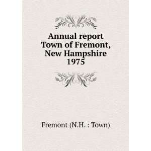   Town of Haverhill, New Hampshire. 1975 Haverhill (N.H.  Town) Books