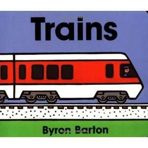  Trains Board Book [Board book] Byron Barton Books