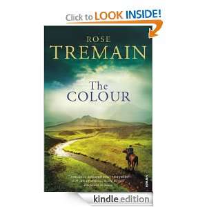 The Colour Rose Tremain  Kindle Store