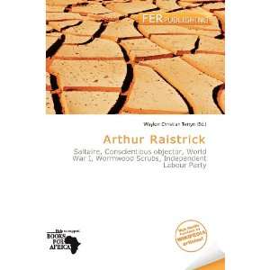  Arthur Raistrick (9786136715971) Waylon Christian Terryn Books