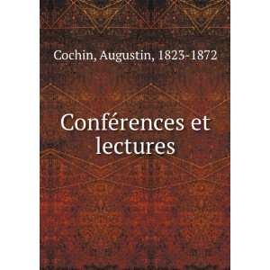  ConfeÌrences et lectures Augustin, 1823 1872 Cochin 