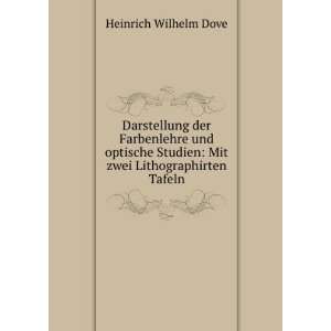   Studien Mit zwei Lithographirten Tafeln Heinrich Wilhelm Dove Books