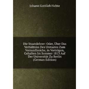   Zu Berlin (German Edition) Johann Gottlieb Fichte Books
