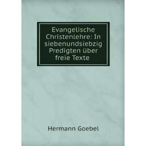  Predigten Ã¼ber freie Texte . Hermann Goebel Books