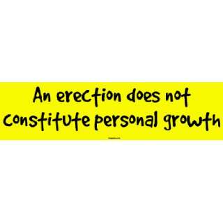  An erection does not constitute personal growth Large 
