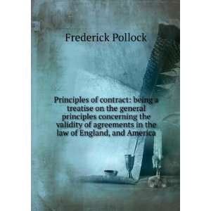  Principles of contract being a treatise on the general 