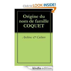 Origine du nom de famille COQUET (Oeuvres courtes) (French Edition 