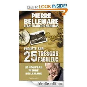 Enquête sur 25 trésors fabuleux (DOCS, TEMOIGNAG) (French Edition 