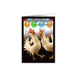  Birthday for Uncle, Crazy Chicken Dance Card Health 
