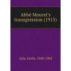   transgression (1915) (9781275365193) Emile, 1840 1902 Zola Books