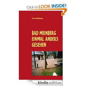 BAD MEINBERG EINMAL ANDERS GESEHEN (German Edition) Christa Bohlmann 