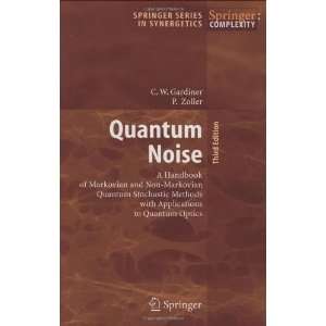  Noise A Handbook of Markovian and Non Markovian Quantum Stochastic 