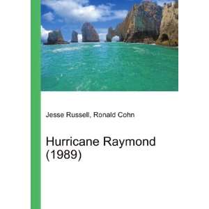  Hurricane Raymond (1989) Ronald Cohn Jesse Russell Books