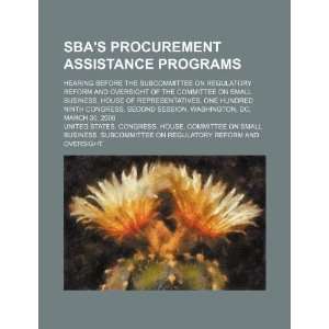  SBAs procurement assistance programs hearing before the 