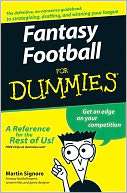   Fantasy Football For Dummies by Martin Signore, Wiley 