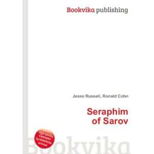  Seraphim of Sarov Ronald Cohn Jesse Russell Books
