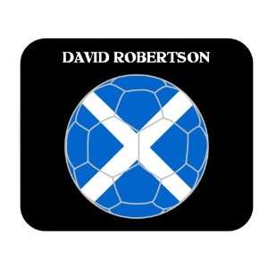 David Robertson (Scotland) Soccer Mouse Pad