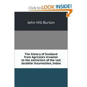  The history of Scotland from Agricolas invasion to the 