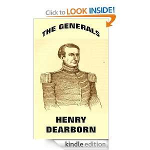 The Generals Henry Dearborn John Frost  Kindle Store