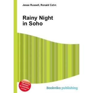  Rainy Night in Soho Ronald Cohn Jesse Russell Books