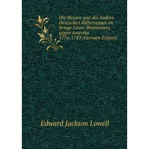    1783 (German Edition) (9785874265205) Edward Jackson Lowell Books