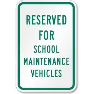  Reserved for School Maintenance Vehicles Engineer Grade 