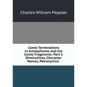  Comic Terminations in Aristophanes and the Comic Fragments 